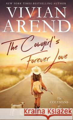 The Cowgirl's Forever Love Vivian Arend 9781989507414 Arend Publishing Inc.