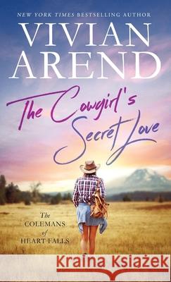 The Cowgirl's Secret Love Vivian Arend 9781989507421 Arend Publishing Inc.