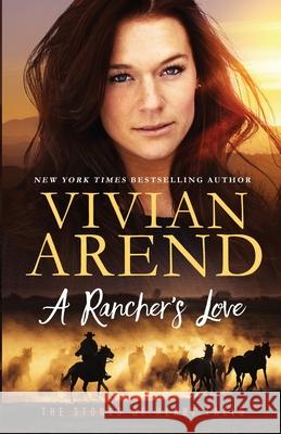 A Rancher's Love Vivian Arend 9781989507520 Arend Publishing Inc.