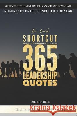 Shortcut volume 3 - Leadership Bak Nguyen 9781989536766 Ba Khoa Nguyen