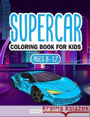 Supercar Coloring Book Harper Hall 9781989543672 Cbab Press