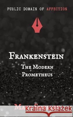 Frankenstein Mary W. Shelley 9781989579336 Authorise Books