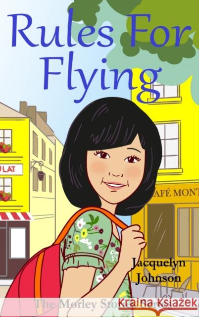 Rules For Flying Jacquelyn Johnson 9781989595480 Crimson Hill Books