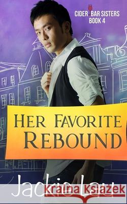 Her Favorite Rebound Jackie Lau 9781989610268 Jackie Lau Books