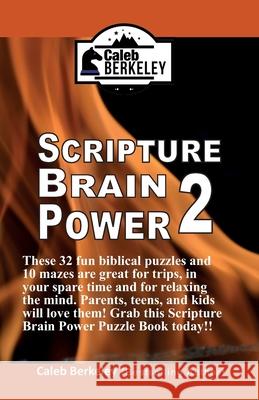 Scripture Brain Power 2 Caleb Berkeley 9781989612323 C.M. Berkeley Media Group
