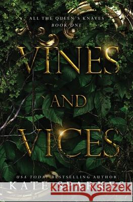 Vines and Vices Kate Sparkes 9781989614068 Sparrowcat Press