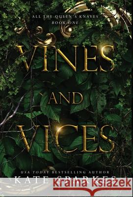 Vines and Vices Kate Sparkes 9781989614082 Sparrowcat Press