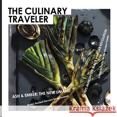 The Culinary Traveler Volume 17 Chart Atlas Editors The Evergreen Centre Editors 9781989647820 Evergreen Centre