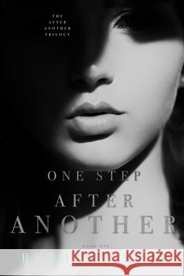 One Step After Another Bethany-Kris 9781989658314