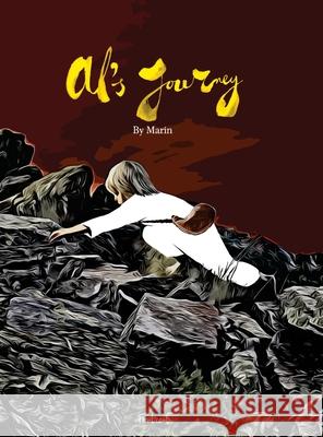 Al's Journey Marin Darmonkow Marin Darmonkow Marin Darmonkow 9781989661451 Fontreal