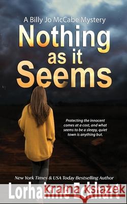 Nothing As It Seems Lorhainne Eckhart 9781989698518 Lorhainne Eckhart