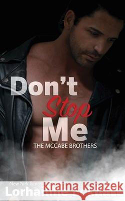 Don't Stop Me Lorhainne Eckhart 9781989698884 Lorhainne Eckhart