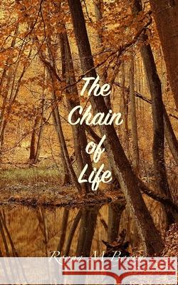 The Chain of Life Ronna M. Bacon 9781989699645 Ronna Bacon