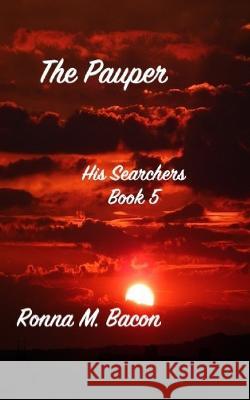 The Pauper Ronna M Bacon   9781989699911 Ronna Bacon