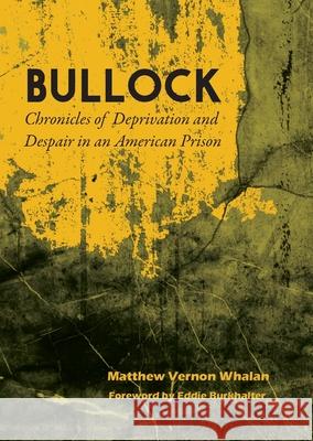 Bullock Matthew Vernon Whalan Eddie Burkhalter 9781989701454