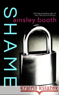 Shame Ainsley Booth   9781989703793 Ainsley Booth