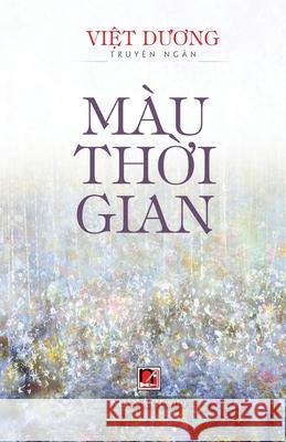 Màu Thời Gian Viet, Duong 9781989705001