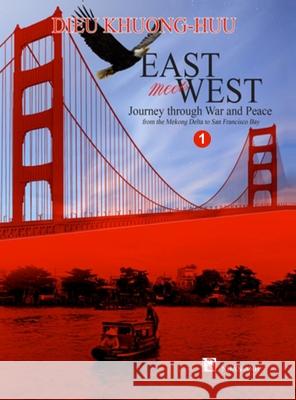 East meets West (Volume 1)(color - hard cover) Dieu Khuong-Huu 9781989705537