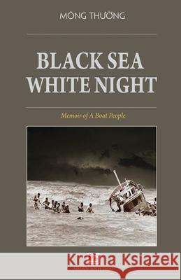 Black Sea White Night Mong Thuong Tran Luon 9781989705889 Nhan Anh Publisher