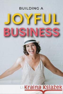 Building A Joyful Business Lianne Kim 9781989716090 Ygtmama Inc.