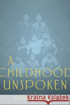 A Childhood Unspoken Marie Doduck Lauren Faulkne 9781989719978 Azrieli Foundation