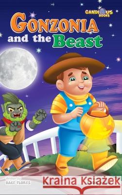 Gonzonia and the Beast Bace Flores 9781989729106