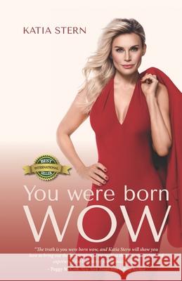 You Were Born WOW Katia Stern 9781989756058 Hasmark Publishing International