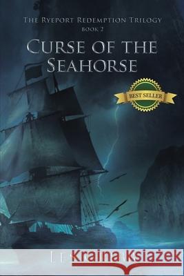 Curse of the Seahorse Les Cribb 9781989756621