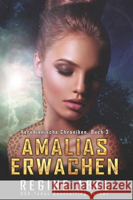 Amalias Erwachen Autorenfl Regine Abel 9781989761274 ISBN Canada