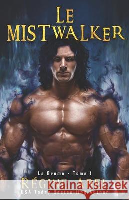 Le Mistwalker Regine Abel 9781989761304 ISBN Canada