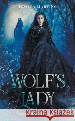 Wolf's Lady Jessica Marting 9781989780060