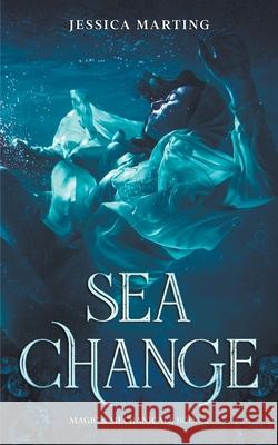 Sea Change Jessica Marting 9781989780091 Shadow Press