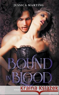 Bound in Blood Jessica Marting 9781989780114 Shadow Press