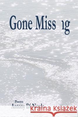 Gone Missng Antony D 9781989786048 Hidden Brook Press