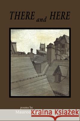 There and Here Maureen Korp 9781989786543 Hidden Brook Press