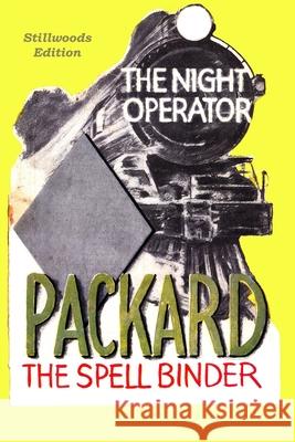 The Night Operator Frank L Packard 9781989788080 Stillwoods