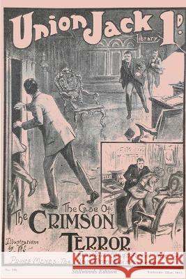 The Case of The Crimson Terror G. H. Teed 9781989788301 Stillwoods