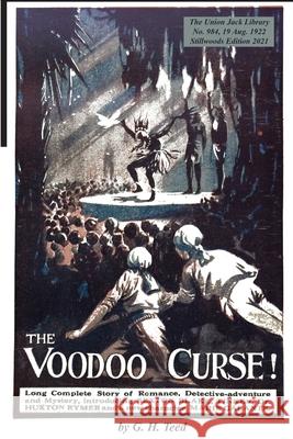 The Voodoo Curse G H Teed 9781989788394 Stillwoods