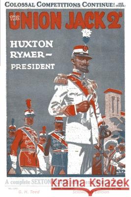 Huxton Rymer - President G. H. Teed 9781989788509 Stillwoods