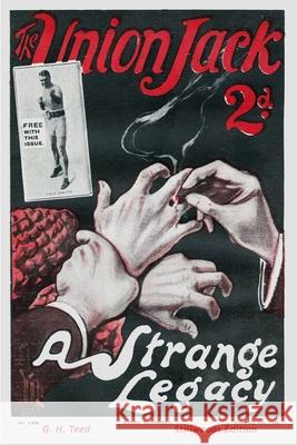 A Strange Legacy G H Teed 9781989788639 Stillwoods