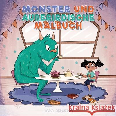 Monster und Außerirdische Malbuch: Für Kinder im Alter von 4-8 Jahren Young Dreamers Press 9781989790434