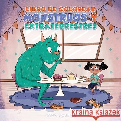 Libro de colorear monstruos y extraterrestres: Para niños de 4 a 8 años Young Dreamers Press 9781989790458 Young Dreamers Press