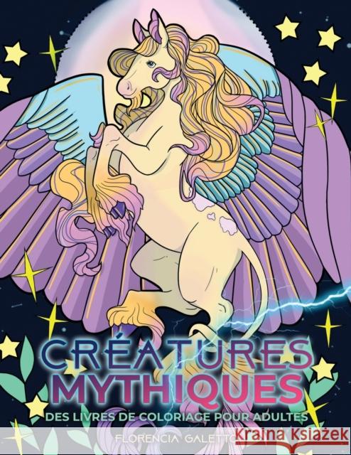 Créatures mythiques des livres de coloriage pour adultes: Bêtes et monstres légendaires du folklore Young Dreamers Press 9781989790489 Young Dreamers Press