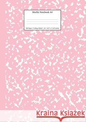 Marble Notebook A4: Pink Marble College Ruled Journal Young Dreamers Press 9781989790533 Young Dreamers Press