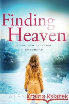 Finding Heaven Talena Winters 9781989800089 My Secret Wish Publishing