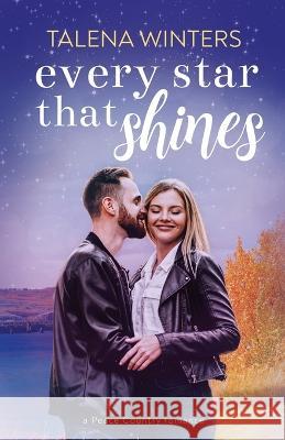 Every Star that Shines Talena Winters   9781989800119 My Secret Wish Publishing