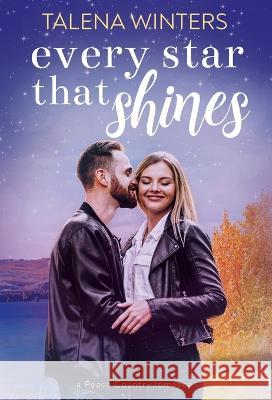 Every Star that Shines Talena Winters   9781989800126 My Secret Wish Publishing