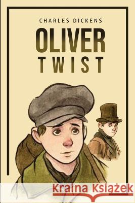 Oliver Twist Charles Dickens 9781989814192 Public Park Publishing