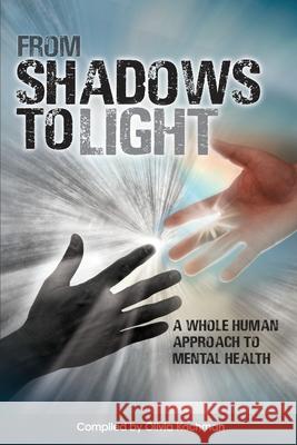 From Shadows To Light Olivia Kachman 9781989848067 Follow It Thru