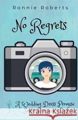 No Regrets Ronnie Roberts 9781989850787